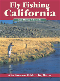 صورة الغلاف: Fly Fishing California 9781892469106
