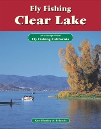 表紙画像: Fly Fishing Clear Lake 9781618810625