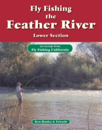 Imagen de portada: Fly Fishing the Feather River, Lower Section 9781618810694