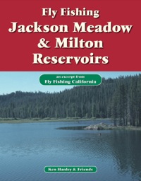Cover image: Fly Fishing Jackson Meadow & Milton Reservoirs 9781618810786
