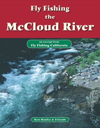 صورة الغلاف: Fly Fishing the McCloud River 9781618810915