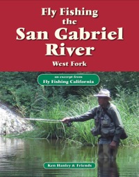 表紙画像: Fly Fishing the San Gabriel River, West Fork 9781618811059