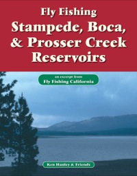 صورة الغلاف: Fly Fishing Stampede, Boca & Prosser Creek Reservoirs 9781618811097