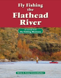 表紙画像: Fly Fishing the Flathead River 9781618811264
