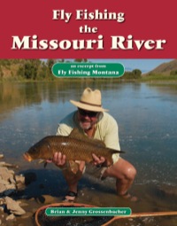 表紙画像: Fly Fishing the Missouri River 9781618811318
