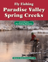 Cover image: Fly Fishing Paradise Valley Spring Creeks 9781618811325