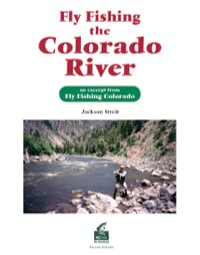 表紙画像: Fly Fishing the Colorado River 9781618811448