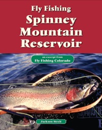 صورة الغلاف: Fly Fishing Spinney Mountain Reservoir 9781618811585