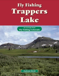 表紙画像: Fly Fishing Trappers Lake 9781618811608