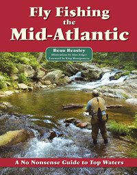 Cover image: Fly Fishing the Mid-Atlantic 9781892469243