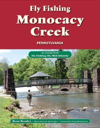 صورة الغلاف: Fly Fishing Monocacy Creek, Pennsylvania 9781618811882