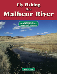 صورة الغلاف: Fly Fishing the Malheur River 9781892469090