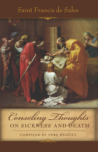 Cover image: Consoling Thoughts on Sickness and Death 9780895552181