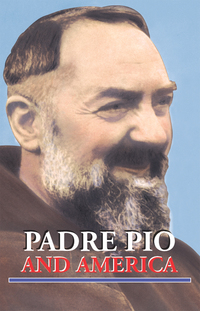 表紙画像: Padre Pio and America 9780895558206