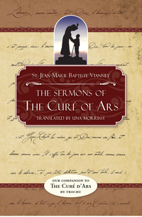 Cover image: The Sermons of the Curé of Ars 9780895555243