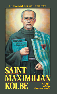 Cover image: Saint Maximilian Kolbe 9780895556196
