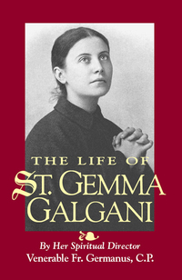Omslagafbeelding: The Life of St. Gemma Galgani 9780895556691