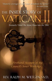 Cover image: The Inside Story of Vatican II 9780895551863