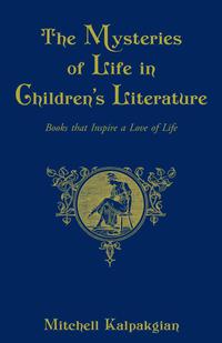 Omslagafbeelding: The Mysteries of Life in Children’s Literature 9780911845990