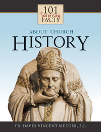 Omslagafbeelding: 101 Surprising Facts About Church History 9781618907332