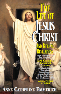 Omslagafbeelding: The Life of Jesus Christ and Biblical Revelations 9780895557902