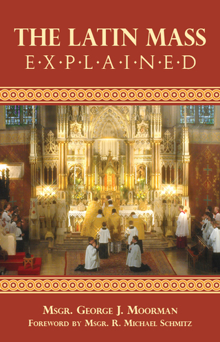 Omslagafbeelding: The Latin Mass Explained 9780895557643