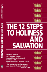 Imagen de portada: The Twelve Steps to Holiness and Salvation 9780895552983