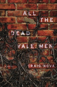 Cover image: All the Dead Yale Men 9781582438283