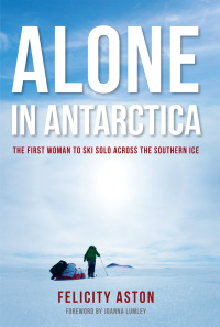 Cover image: Alone in Antarctica 9781619023475
