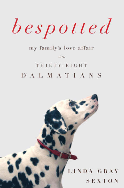 Bespotted: My Family's Love Affair with Thirty-Eight Dalmatians - FULL INSTANT DOWNLOAD | PDF DOCX EPUB