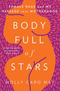 Cover image: Body Full of Stars 9781619024892