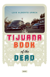 Cover image: Tijuana Book of the Dead 9781619024823