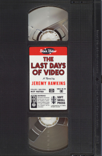 Cover image: The Last Days of Video 9781619024854