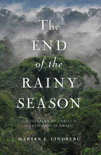 Cover image: The End of the Rainy Season 9781593766023