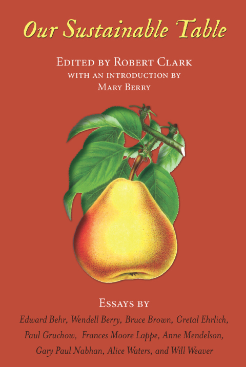 Our Sustainable Table: Essays - FULL INSTANT DOWNLOAD | PDF DOCX EPUB