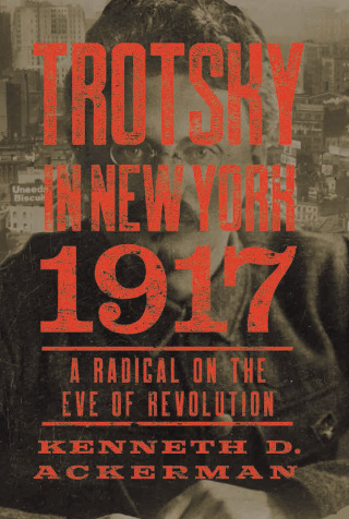 Cover image: Trotsky in New York, 1917 9781619026070