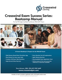 Cover image: Crosswind Exam Success Series: PMI-ACP Exam Bootcamp Manual with Exam Sim App 6th edition 9781619082366