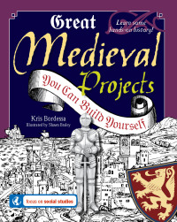 Omslagafbeelding: Great Medieval Projects You Can Build Yourself 9780979226809