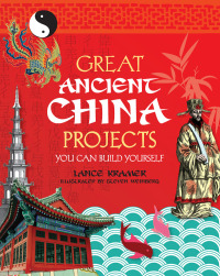 Imagen de portada: Great Ancient China Projects 9781934670026
