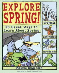 表紙画像: Explore Spring! 9780978503741