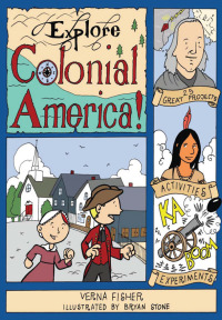 表紙画像: Explore Colonial America! 9781934670378