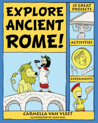 Imagen de portada: Explore Ancient Rome! 9780979226847
