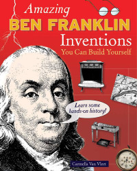 Imagen de portada: Amazing Ben Franklin Inventions 9780979226885