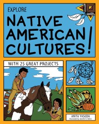 Immagine di copertina: Explore Native American Cultures! 9781619301603