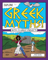 表紙画像: Explore Greek Myths! 9781619304505