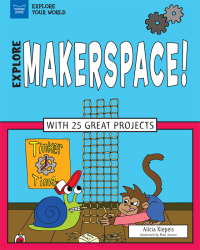 Omslagafbeelding: Explore Makerspace! 9781619305663