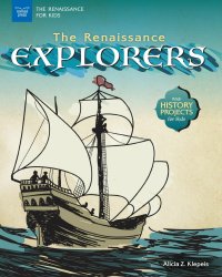 Cover image: The Renaissance Explorers 9781619306912