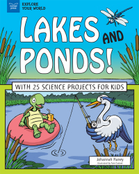 صورة الغلاف: Lakes and Ponds! 9781619307018