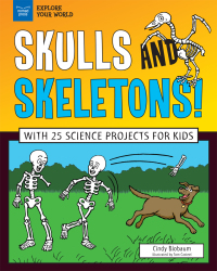 表紙画像: Skulls and Skeletons! 9781619308091