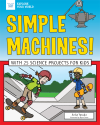 Imagen de portada: Simple Machines! 9781619308176